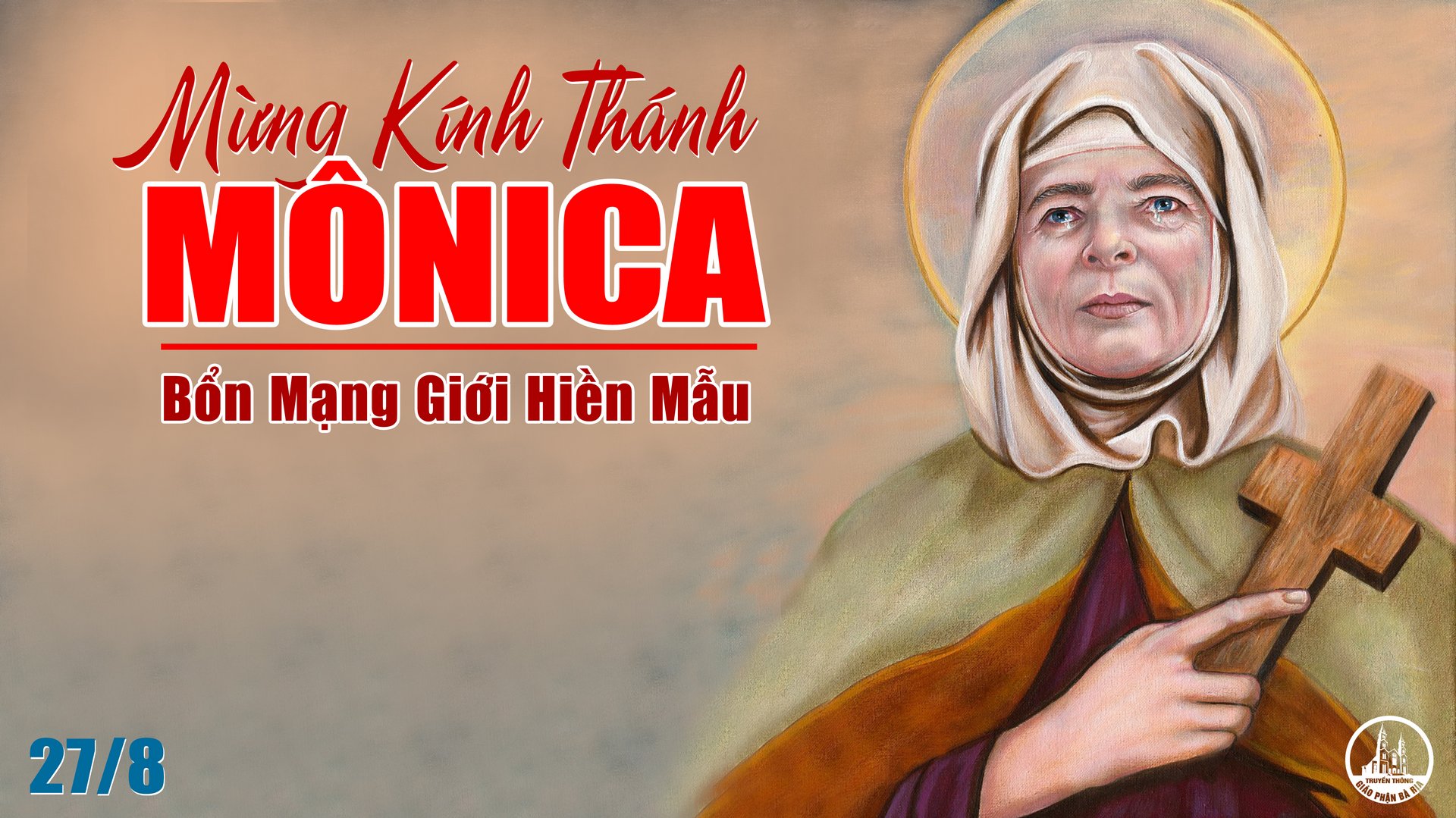 27 Tháng Tám - Thánh Monica
