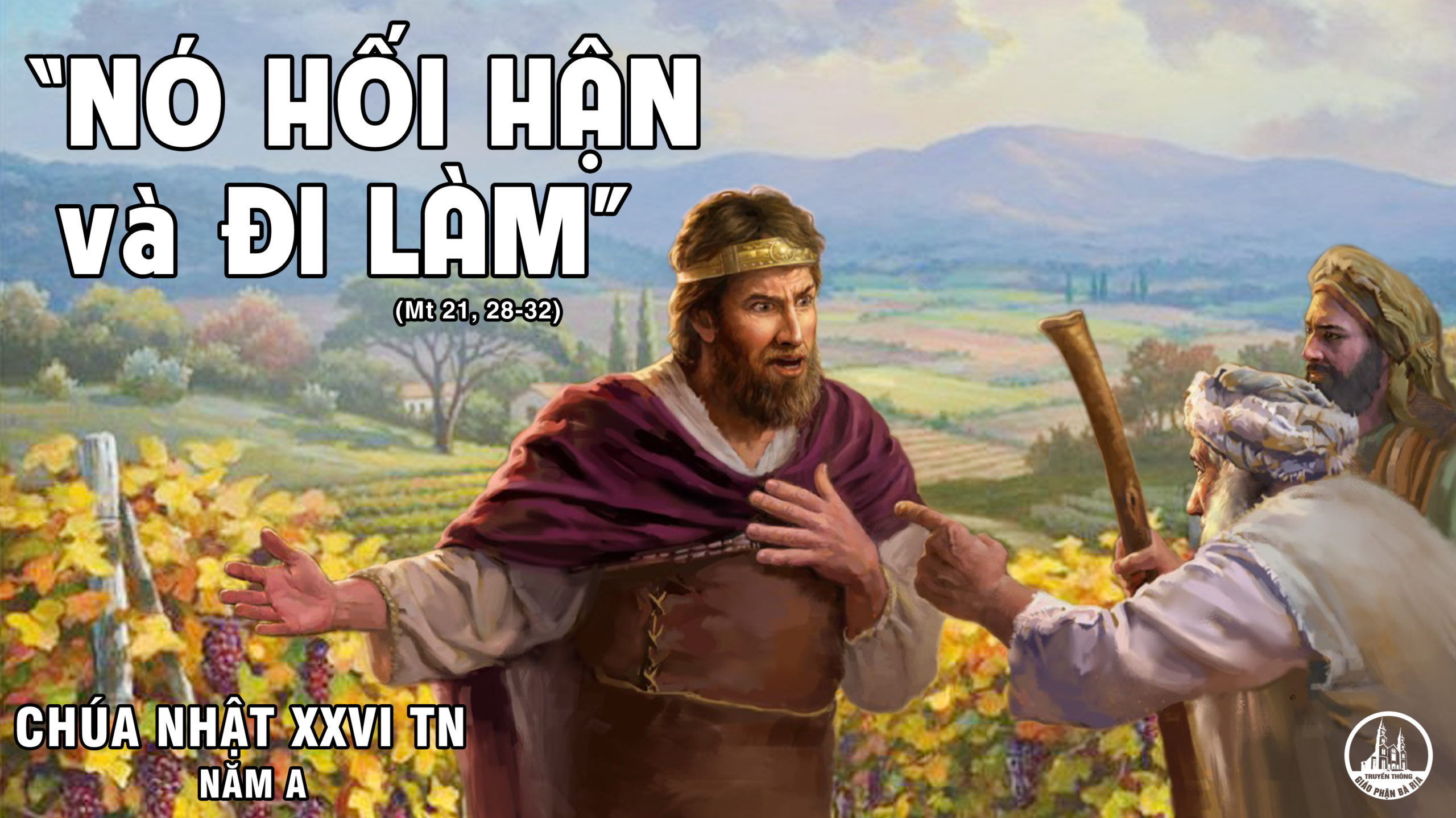 Chúa Nhật Tuần XXVI Mùa Thường Niên Năm A