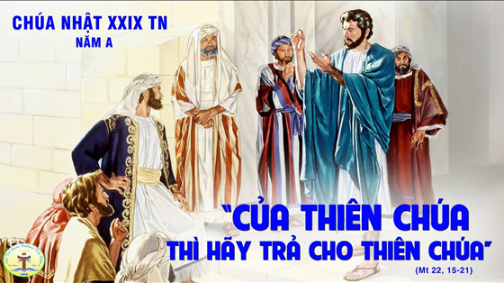 Chúa Nhật Tuần XXIX Mùa Thường Niên Năm A