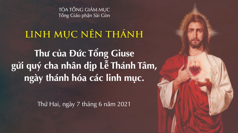 TGM Giuse Nguyễn Năng: Thư gửi các linh mục nhân dịp lễ Thánh Tâm 2021