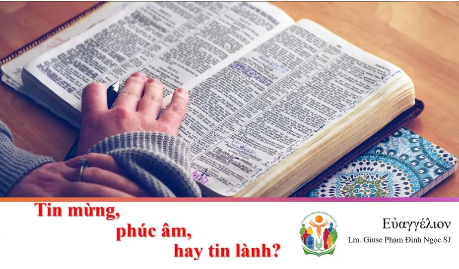 TIN MỪNG, PHÚC ÂM HAY TIN LÀNH?