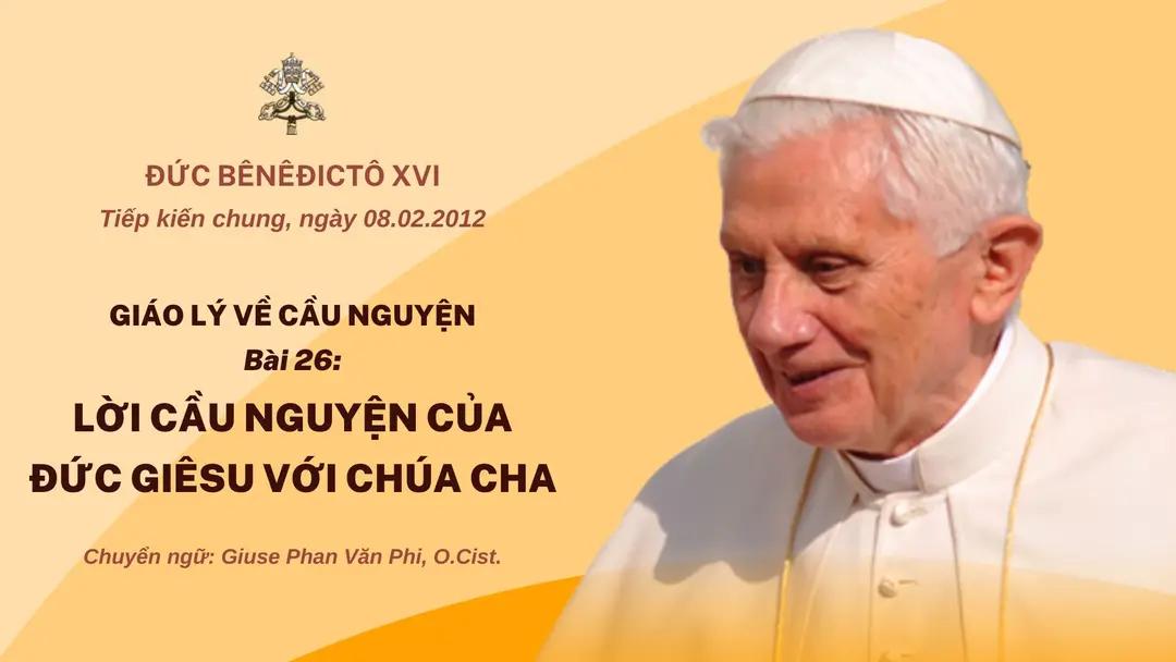 Lời cầu nguyện của Đức Giêsu với Chúa Cha