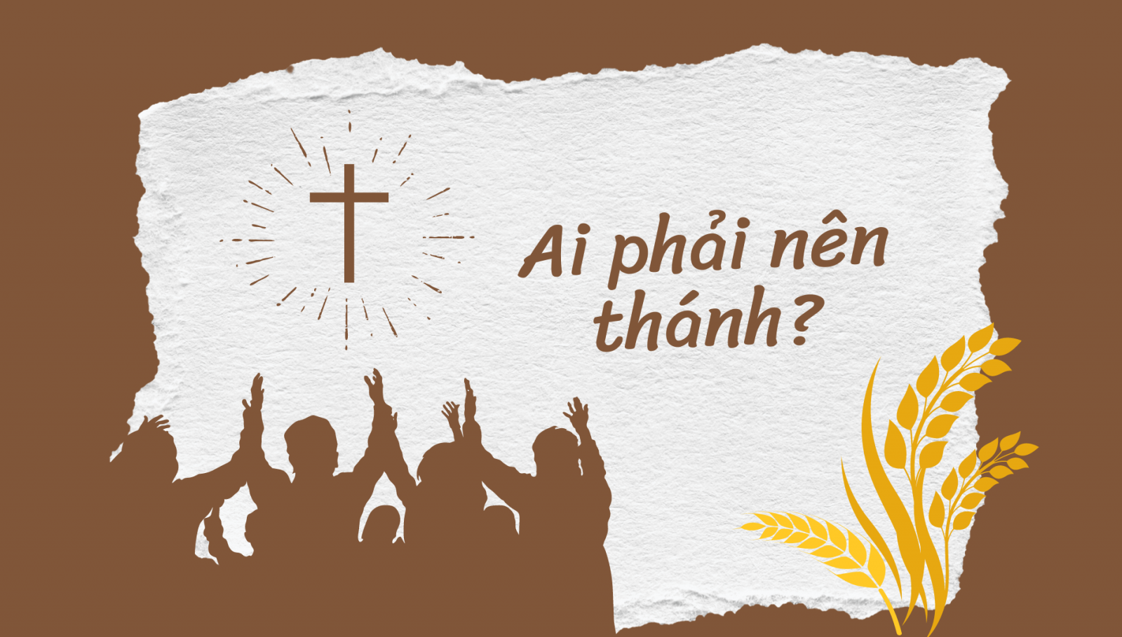 Vài điểm chú ý giúp người trẻ nên thánh thiện
