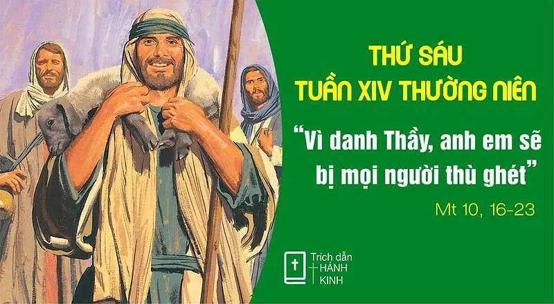 Chú Giải Tin Mừng Thứ Sáu Tuần XIV Mùa Thường Niên (Mt 10,16-23) | Giáo Phận Phú Cường