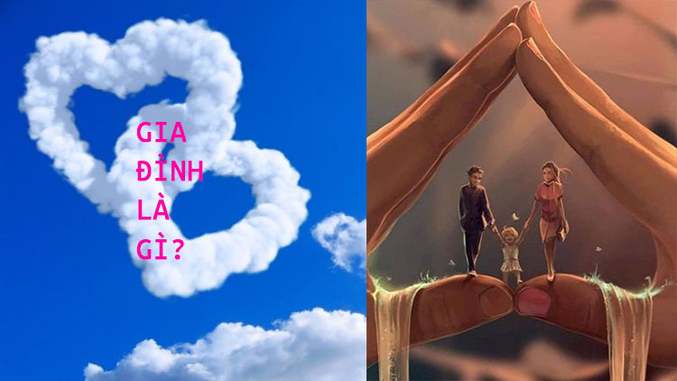 GIA ĐÌNH LÀ GÌ ? GIA ĐÌNH = Ba và Mẹ ơi, con yêu Ba Mẹ