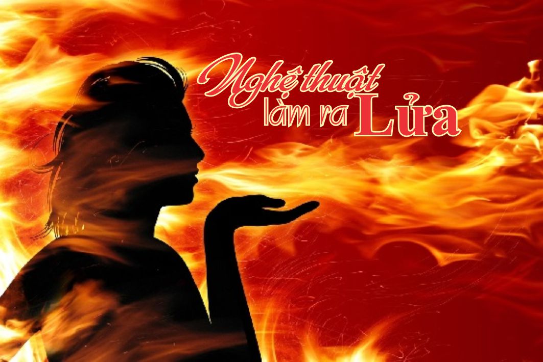 Lẽ Sống: Nghệ Thuật Làm Ra Lửa
