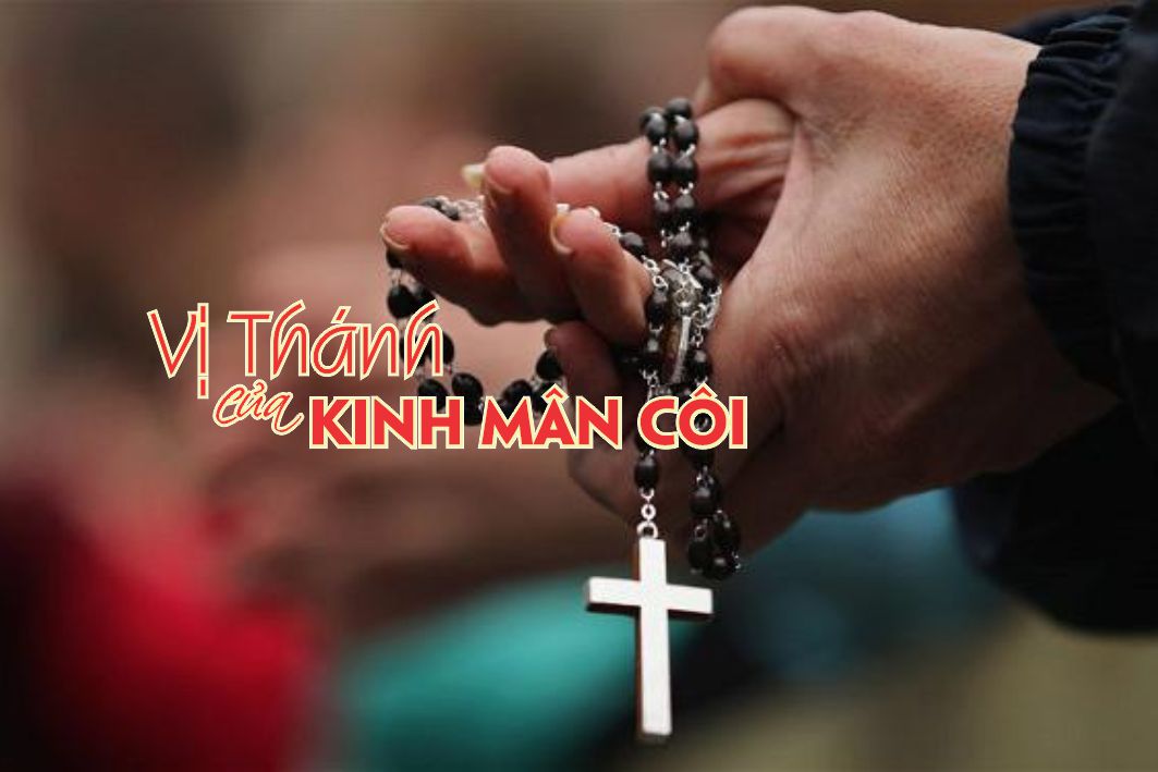 Lẽ Sống: Vị Thánh Của Kinh Mân Côi