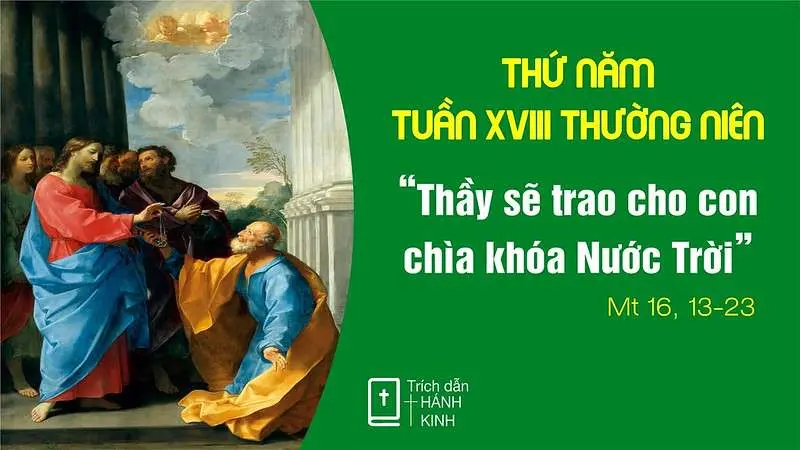 Chú Giải Tin Mừng Thứ Năm Tuần XVIII Mùa Thường Niên (Mt 16,13-23) | Giáo Phận Phú Cường