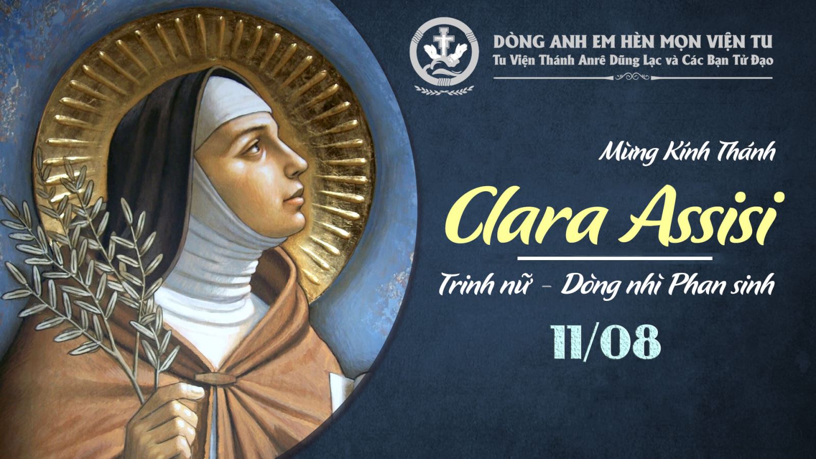 Ngày 11/08: Thánh Clara, đồng trinh (1194-1253)
