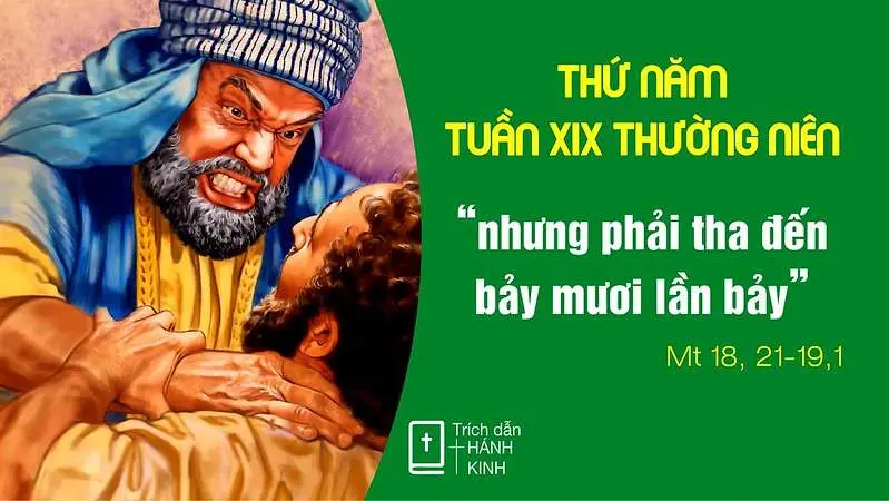 Chú Giải Tin Mừng Thứ Năm Tuần XIX Mùa Thường Niên (Mt 18,21-19,1) | Giáo Phận Phú Cường