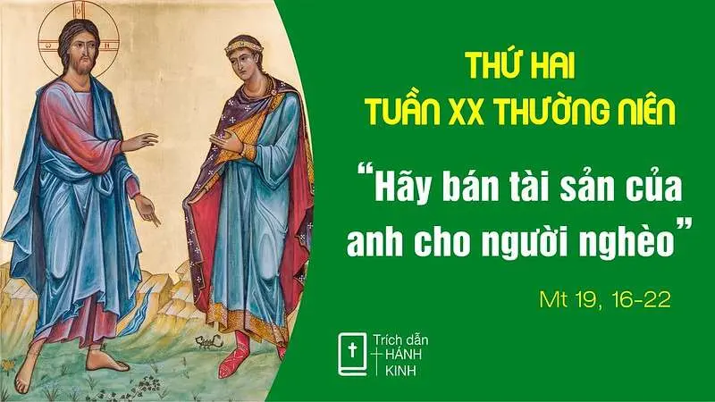 Chú Giải Tin Mừng Thứ Hai Tuần XX Mùa Thường Niên (Mt 19,16-22) | Giáo Phận Phú Cường