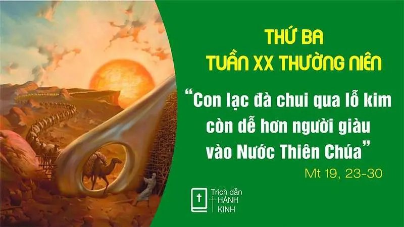 Chú Giải Tin Mừng Thứ Ba Tuần XX Mùa Thường Niên (Mt 19,23-30) | Giáo Phận Phú Cường