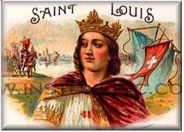 25 Tháng Tám Thánh Louis của Pháp (1226-1270)