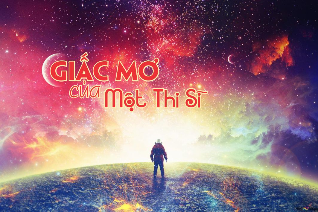 Lẽ Sống: Giấc Mơ Của Một Thi Sĩ