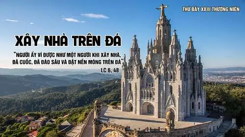 Chú Giải Tin Mừng Thứ Bảy Tuần XXIII Mùa Thường Niên (Lc 6,43-49) | Giáo Phận Phú Cường