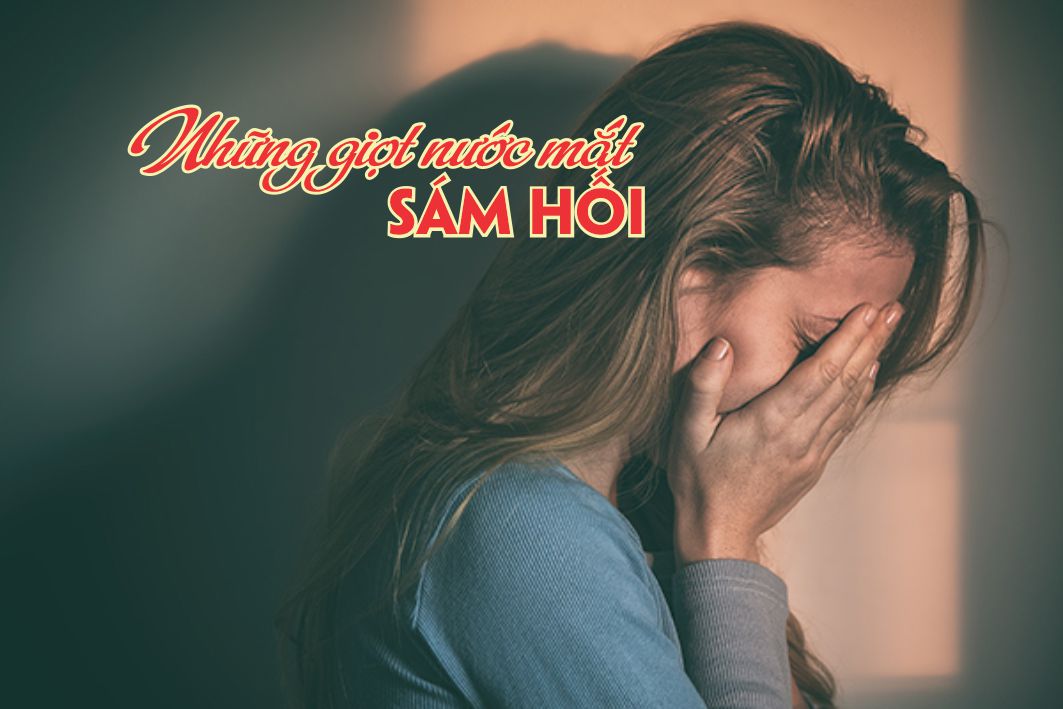 Lẽ Sống: Những Giọt Nước Mắt Của Sám Hối