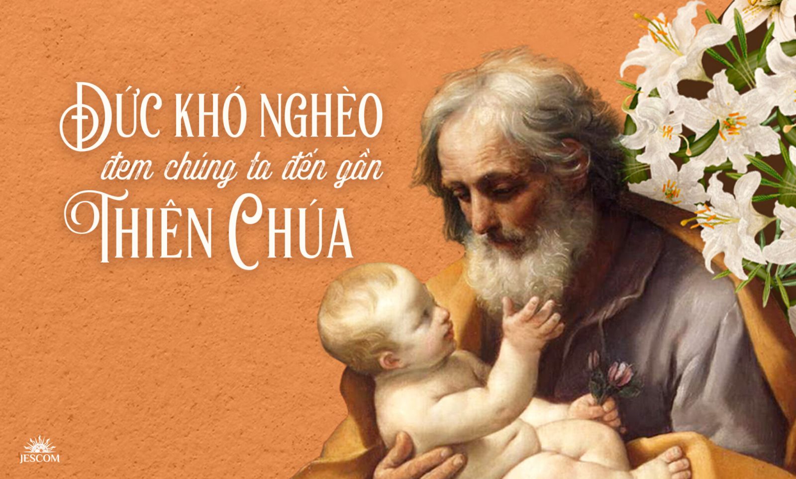 Đức khó nghèo đem chúng ta đến gần Thiên Chúa