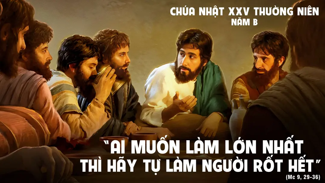 Chú Giải Tin Mừng Chúa Nhật Tuần XXV Mùa Thường Niên - Năm B (Mc 9,30-37) | Giáo Phận Phú Cường