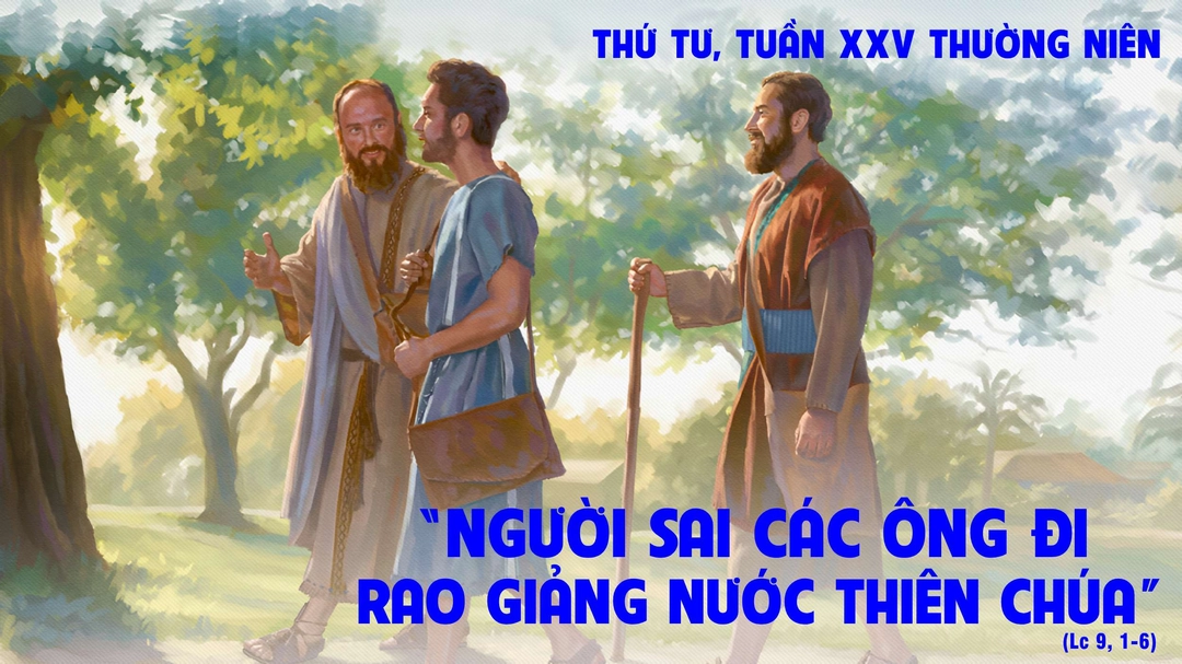 Suy Niệm Lời Chúa | Thứ Tư Tuần XXV Mùa Thường Niên | Lc 9,1-6 | Phút Cầu Nguyện