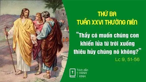 Chú Giải Tin Mừng Thứ Ba Tuần XXVI Mùa Thường Niên (Lc 9,51-56) | Giáo Phận Phú Cường