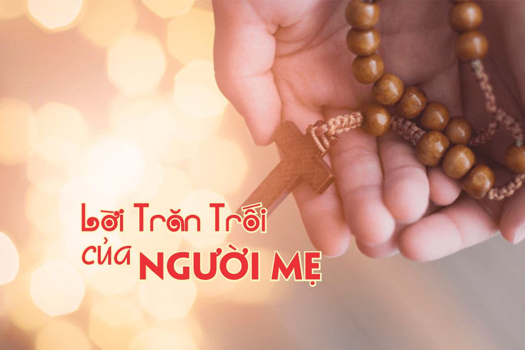 Lẽ Sống: Lời Trăn Trối Của Người Mẹ