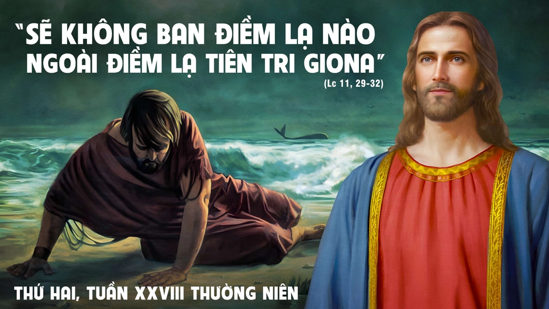 Suy Niệm Lời Chúa | Thứ Hai Tuần XXVIII Mùa Thường Niên | Lc 11,29-32 | Phút Cầu Nguyện