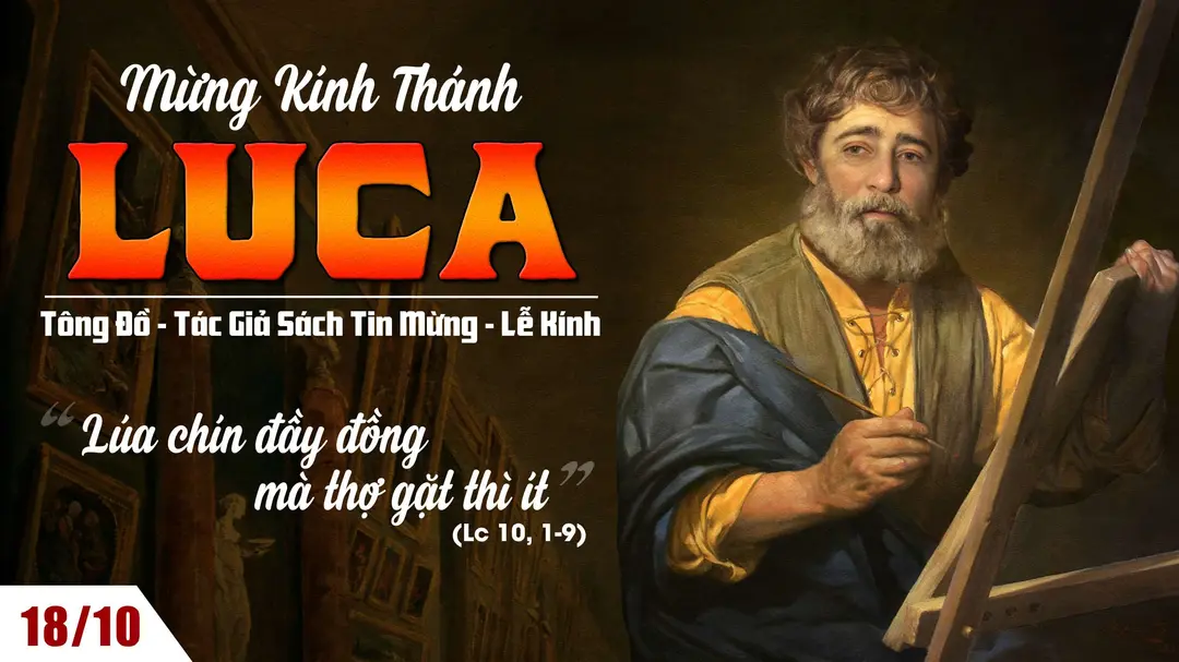 Suy Niệm Lời Chúa | Thứ Sáu Tuần XXVIII Mùa Thường Niên - THÁNH LUCA, tác giả sách Tin mừng - Lễ kính | Lc 10,1-9 | Phút Cầu Nguyện