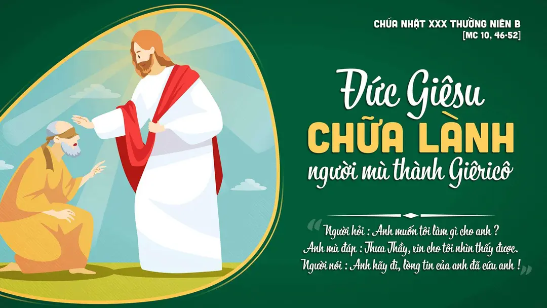 Chú Giải Tin Mừng Chúa Nhật Tuần XXX Mùa Thường Niên - Năm B (Mc 10,46-52) | Giáo Phận Phú Cường