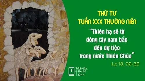 Chú Giải Tin Mừng Thứ Tư Tuần XXX Mùa Thường Niên (Lc 13:22-30) | Giáo Phận Phú Cường