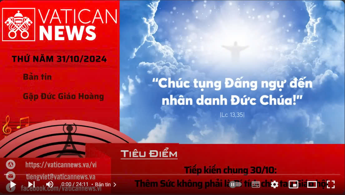 Radio thứ Năm 31/10/2024 - Vatican News Tiếng Việt