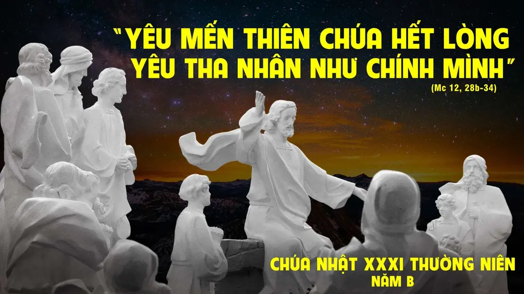 Suy Niệm Lời Chúa | Chúa Nhật Tuần XXXI Mùa Thường Niên - Năm B | Mc 12,28b-34 | Phút Cầu Nguyện