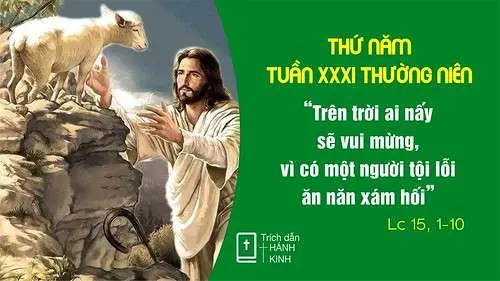 Chú Giải Tin Mừng Thứ Năm Tuần XXXI Mùa Thường Niên (Lc 15,1-10) | Giáo Phận Phú Cường