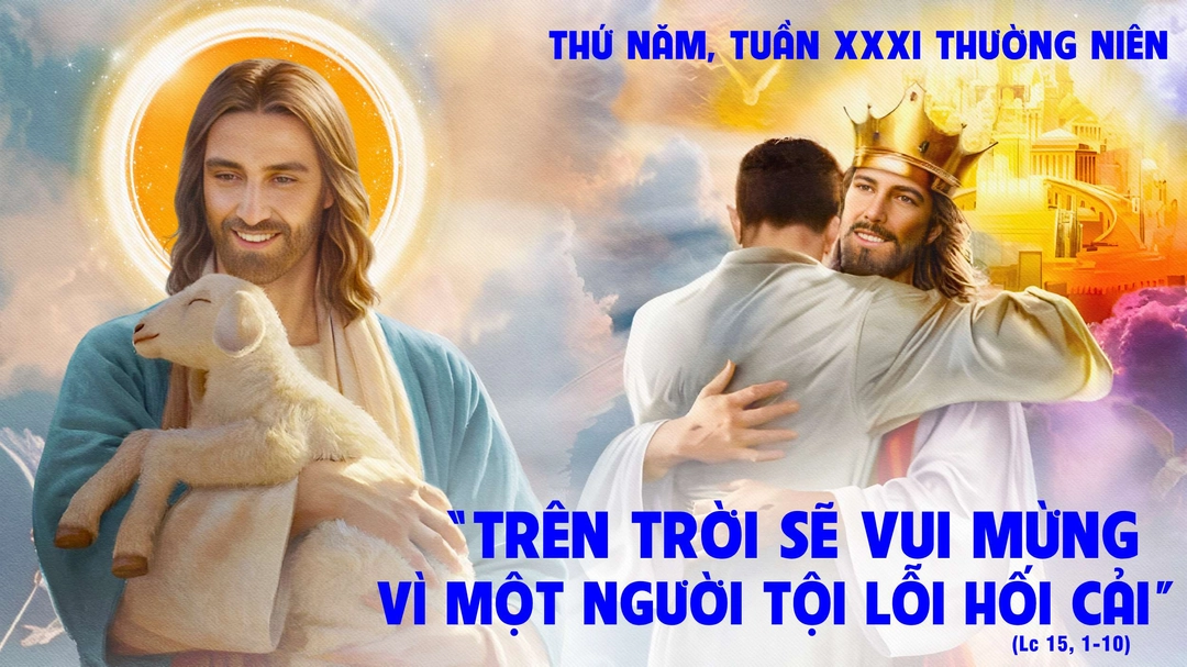 Suy Niệm Lời Chúa | Thứ Năm Tuần XXXI Mùa Thường Niên | Lc 15,1-10 | Phút Cầu Nguyện