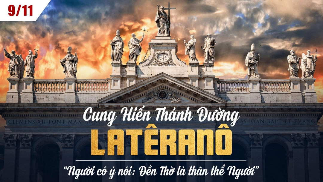 Suy Niệm Lời Chúa | Thứ Bảy Tuần XXXI Mùa Thường Niên - CUNG HIẾN THÁNH ĐƯỜNG LATÊRANÔ - Lễ kính | Ga 2,13-22 | Phút Cầu Nguyện