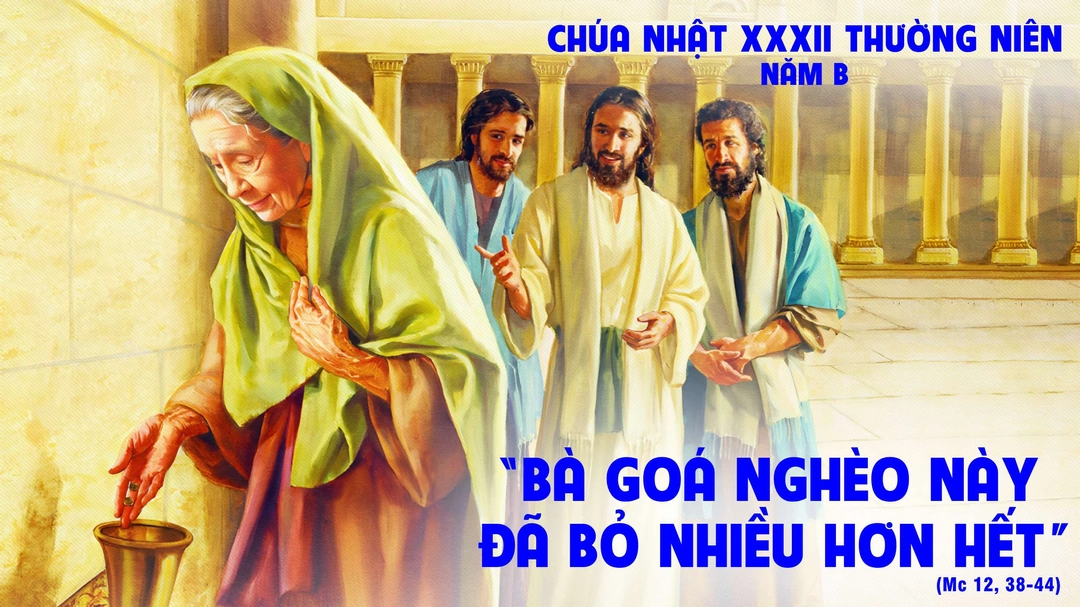 Suy Niệm Lời Chúa | Chúa Nhật Tuần XXXII Mùa Thường Niên - Năm B | Mc 12,38-44 | Phút Cầu Nguyện