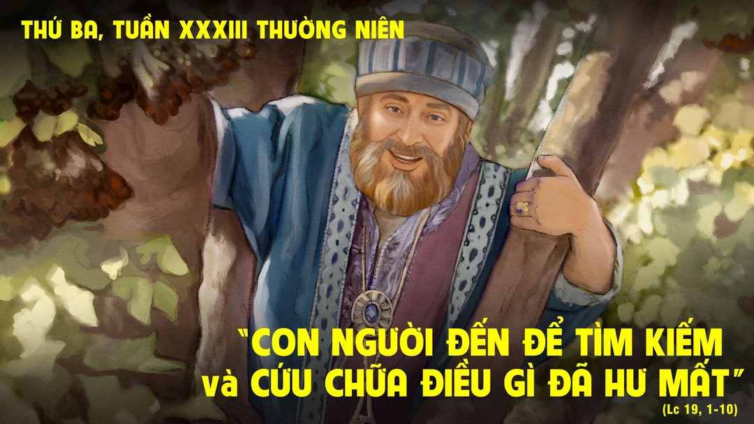Suy Niệm Lời Chúa | Thứ Ba Tuần XXXIII Mùa Thường Niên | Lc 19,1-10 | Phút Cầu Nguyện