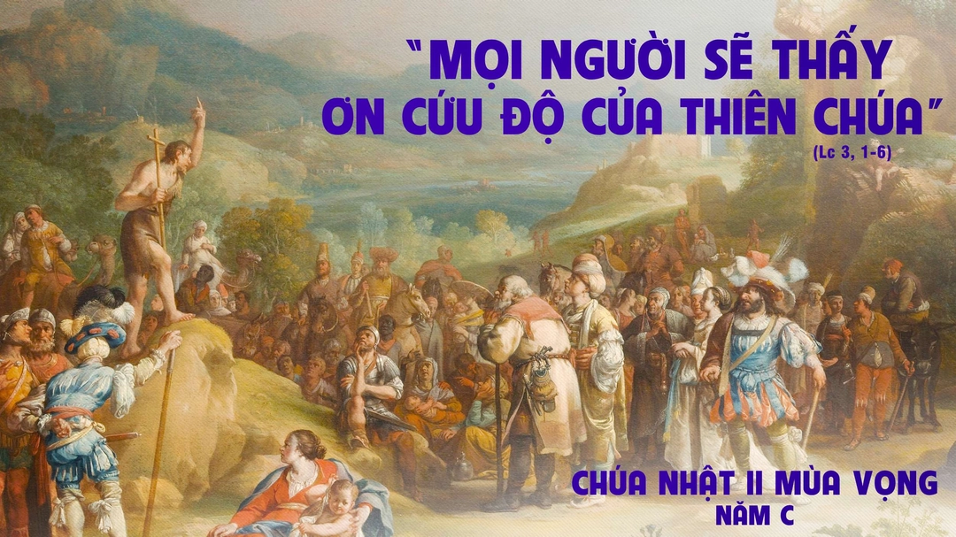 Suy Niệm Lời Chúa | Chúa Nhật Tuần II Mùa Vọng - Năm C | Lc 3,1-6 | Phút Cầu Nguyện