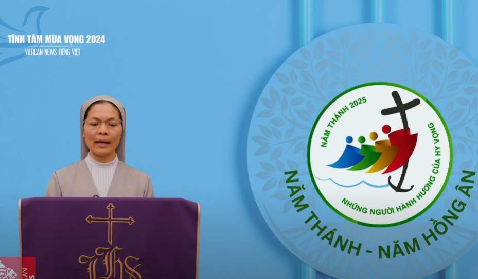 Tĩnh Tâm Mùa Vọng 2024 - Bài 3: Chúa là hy vọng của con