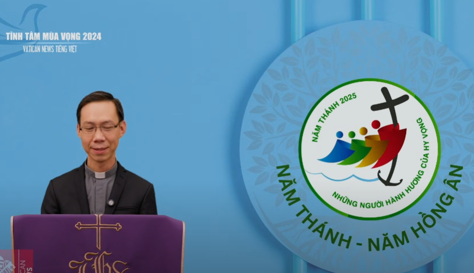 Tĩnh Tâm Mùa Vọng 2024 - Bài 4: Hy vọng nơi con người