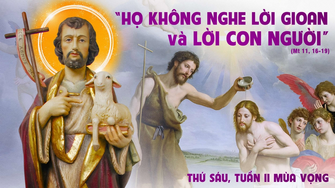 Suy Niệm Lời Chúa | Thứ Sáu Tuần II Mùa Vọng | Mt 11,16-19 | Phút Cầu Nguyện