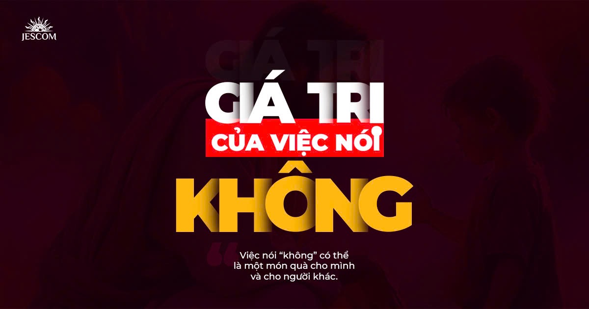 Giá trị của việc nói “Không”