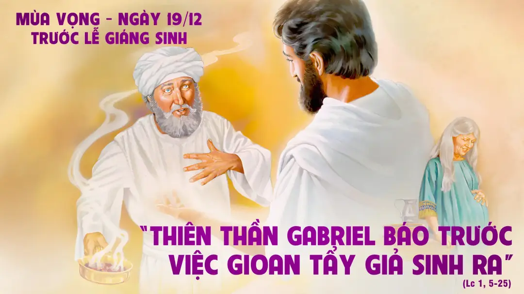 Chú Giải Tin Mừng Ngày 19.12 Tuần Bát Nhật Trước Giáng Sinh (Lc 1,5-25) | Giáo Phận Phú Cường