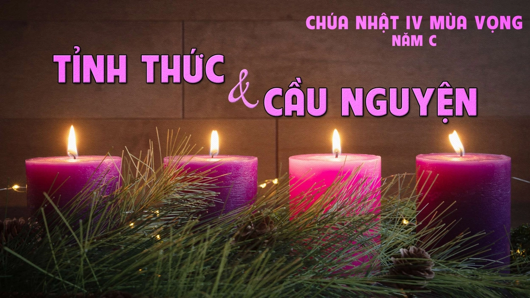 Suy Niệm Lời Chúa | Chúa Nhật Tuần IV Mùa Vọng - Năm C | Lc 1,39-45 | Phút Cầu Nguyện
