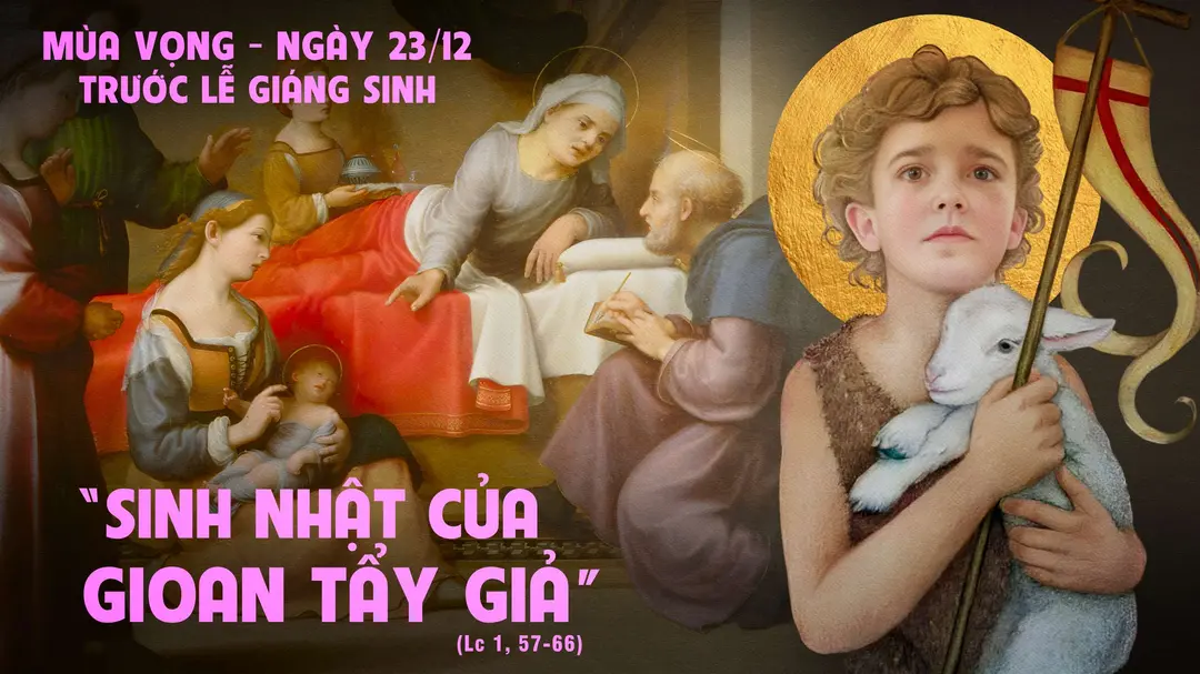Suy Niệm Lời Chúa | Thứ Hai Tuần IV Mùa Vọng | Lc 1,57-66 | Phút Cầu Nguyện