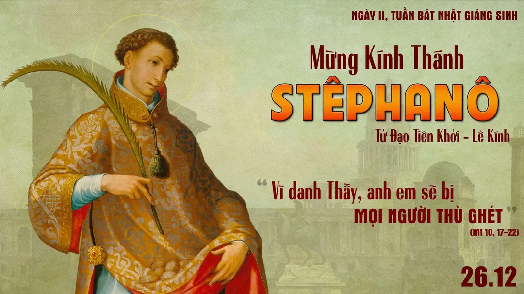 Chú Giải Tin Mừng Thứ Năm - Ngày II Tuần Bát nhật Giáng Sinh | THÁNH STÊPHANÔ - Lễ kính (Mt 10,17-22) | Giáo Phận Phú Cường
