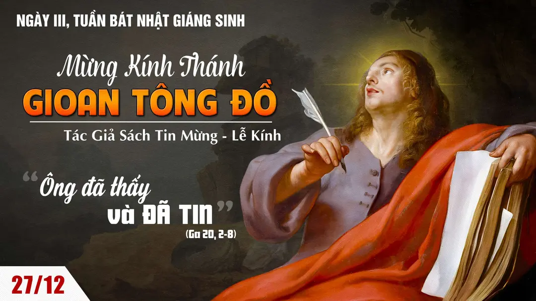 Suy Niệm Lời Chúa | Thứ Sáu - Ngày III Tuần Bát nhật Giáng Sinh | THÁNH GIOAN tông đồ - Lễ kính | Ga 20,2-8 | Phút Cầu Nguyện