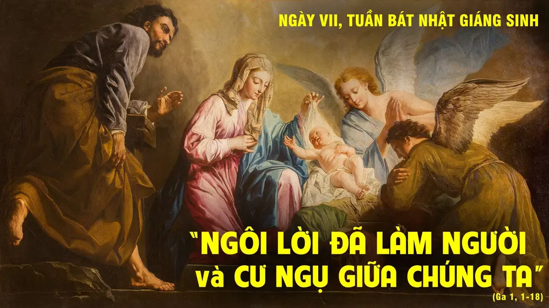 Chú Giải Tin Mừng Thứ Ba - Ngày VII Tuần Bát nhật Giáng Sinh | Ga 1,1-18 | Giáo Phận Phú Cường