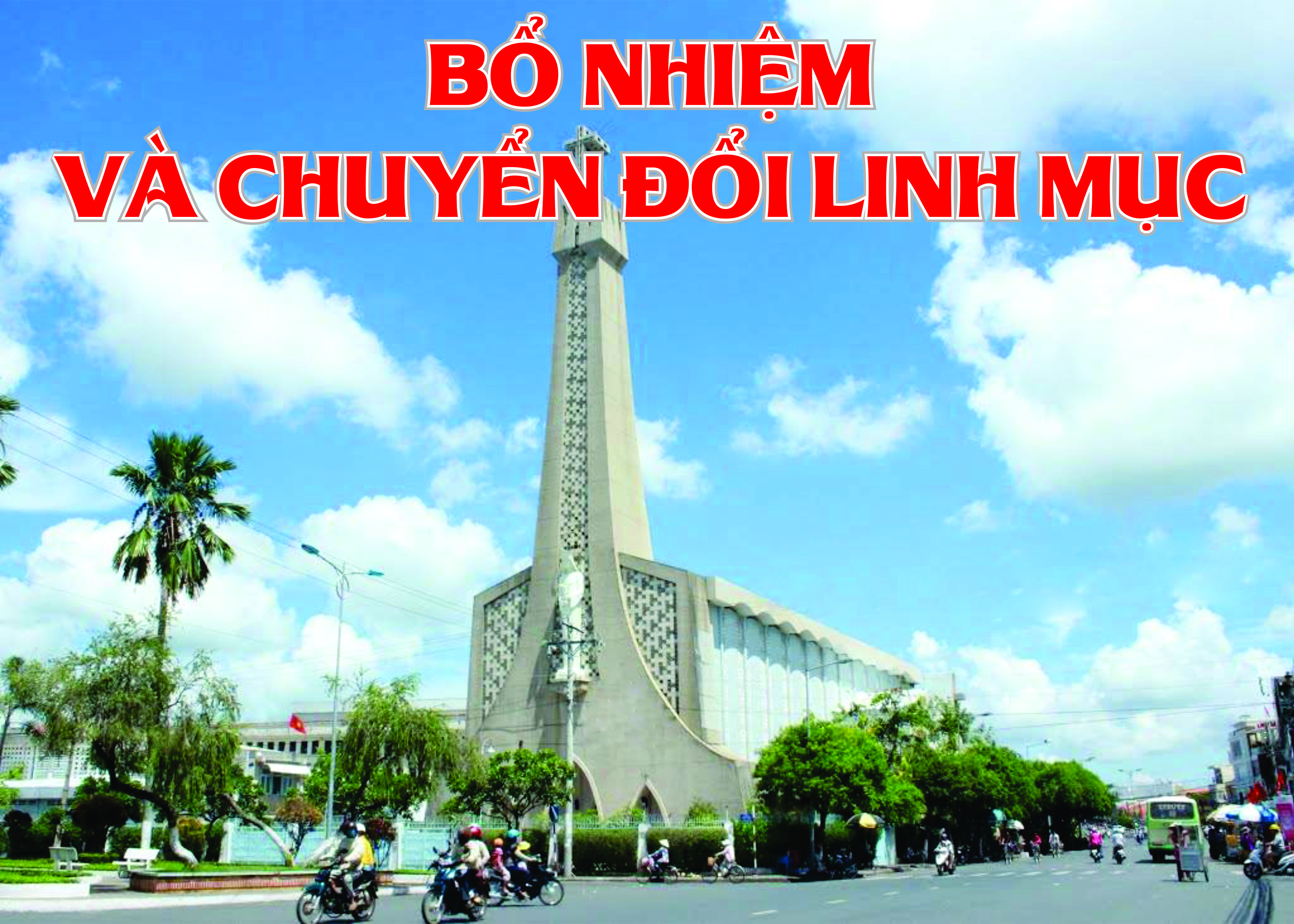 Bổ nhiệm và thuyên chuyển Linh mục tháng 012/2024