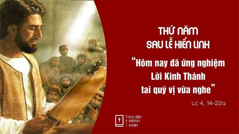 Chú Giải Tin Mừng Thứ Năm Sau Hiển Linh | Lc 4,14-22 | Giáo Phận Phú Cường