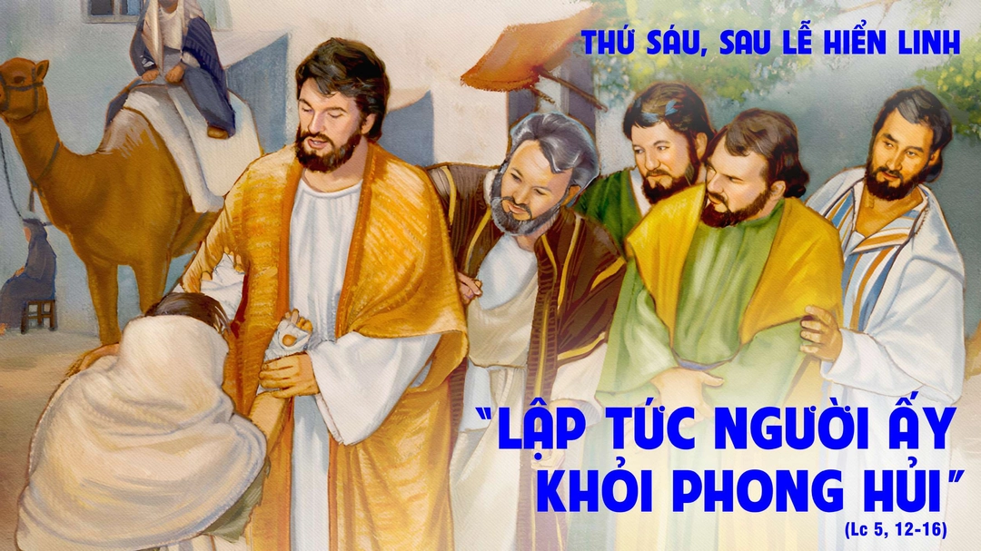Suy Niệm Lời Chúa | Thứ Sáu Sau Lễ Hiển Linh | Lc 5,12-16 | Phút Cầu Nguyện